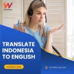 Effective Strategies for Indonesian to English Translation