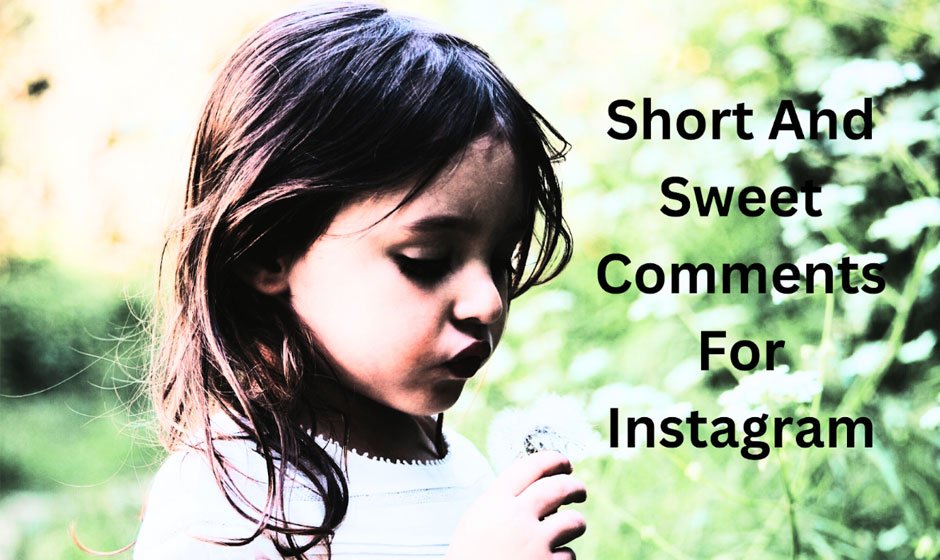 Short-And-Sweet-Comments-For-Instagram